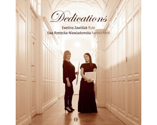 Ewelina Zawiślak & Ewa Rzetecka-Niewiadomska - Dedications