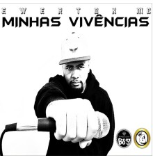 Ewerton MC - Minhas Vivências