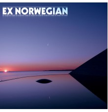 Ex Norwegian - No Sleep