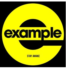 Example - Stay Awake (Remixes)