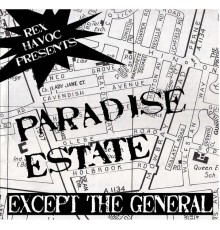 Except the General - The Paradise Estate - EP