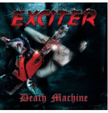 Exciter - Death Machine