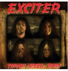 Exciter - Thrash Speed Burn