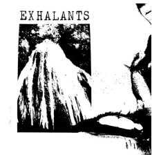 Exhalants - Exhalants