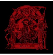 Exhumation - Opus Death