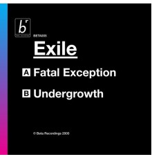 Exile - Fatal Exception / Undergrowth