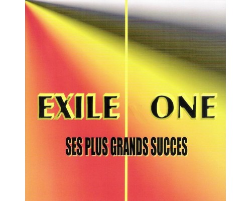 Exile One - Ses plus grands succès