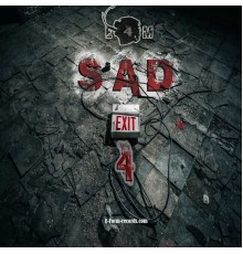 Exit4 - SAD