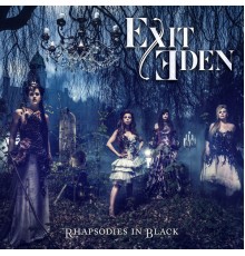 Exit Eden - Rhapsodies in Black