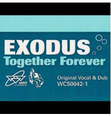 Exodus - Together Forever