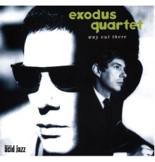 Exodus Quartet - Way Out There