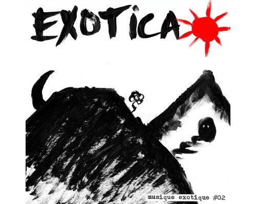 Exotica - Musique Exotique #02