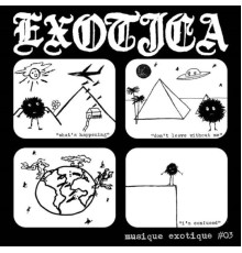 Exotica - Musique Exotíque #03