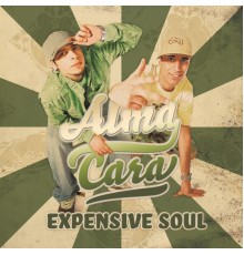 Expensive Soul - Alma Cara