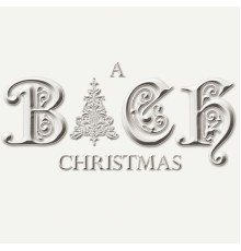 Experience - The Bach Christmas Experience