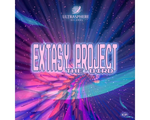 Extasy Project - The Bird