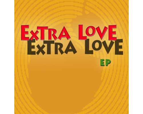 Extra Love - Extra Love