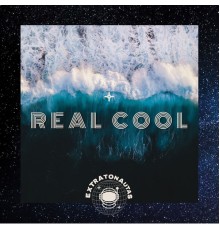 Extratonautas - Real Cool
