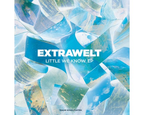 Extrawelt - Little We Know