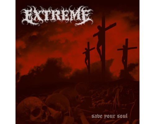 Extreme - Save Your Soul