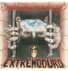 Extremoduro - Dónde Están Mis Amigos