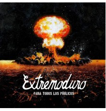 Extremoduro - Para todos los públicos