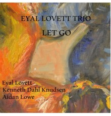 Eyal Lovett - Let Go