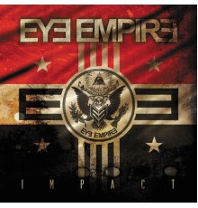 Eye Empire - Impact