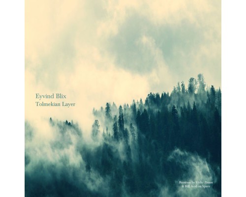 Eyvind Blix - Tolmekian Layer