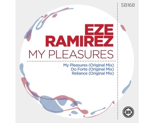 Eze Ramirez - My Pleasures