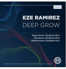 Eze Ramirez - Deep Grow