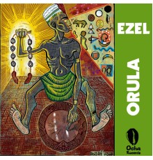 Ezel - Orula