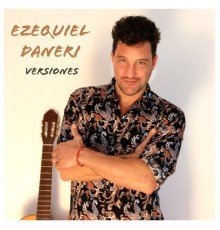 Ezequiel Daneri - Versiones