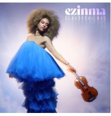 Ezinma - Classical Bae