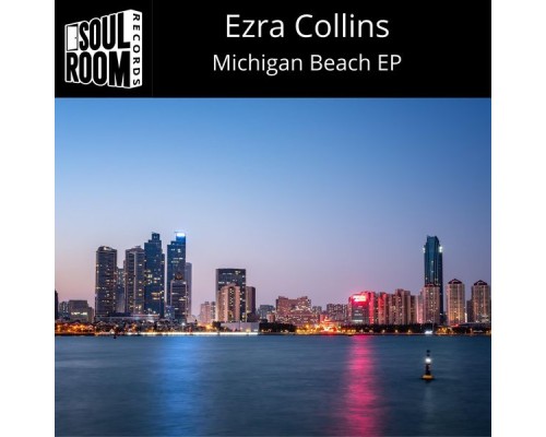 Ezra Collins - Michigan Beach EP