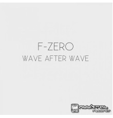 F-zero - Wave After Wave
