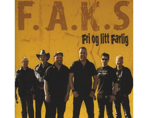 F.A.K.S - Fri Og Litt Farlig