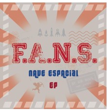 F.A.N.S. - Nave Espacial (EP)