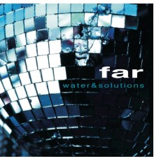 FAR - Water & Solutions