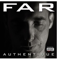 FAR - Authentique