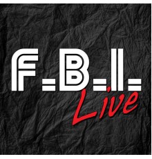 F.B.I. - F.B.I. Live - Single