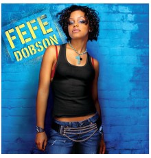 FEFE DOBSON - Fefe Dobson