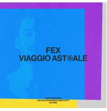 FEX (IT) - Viaggio Astrale