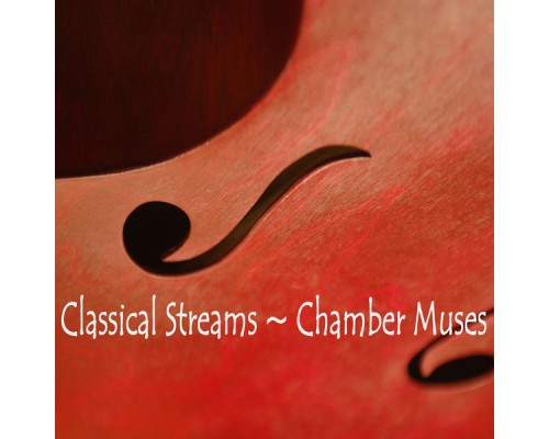 FF - Classical Streams ~ Chamber Muses