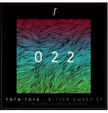 FGTN Toys - Bitter Sweet EP