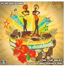 FLIP-DA-FUNK - On The Beat