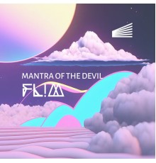 FL!M - Mantra Of the Devil