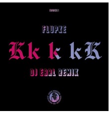 FLUPKE - Kk k kK