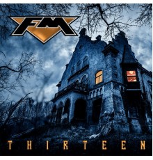 FM - Thirteen