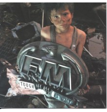 FM - Tough It Out